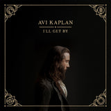 Avi Kaplan - I'll get by (CD)