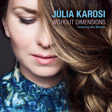 Júlia Karosi Featuring Ben Monder - Without Dimension (second hand CD)