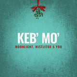 Keb Mo - Moonlight, mistletoe & you (CD)