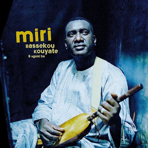 Bassekou Kouyate & Ngoni Ba - Miri (LP)