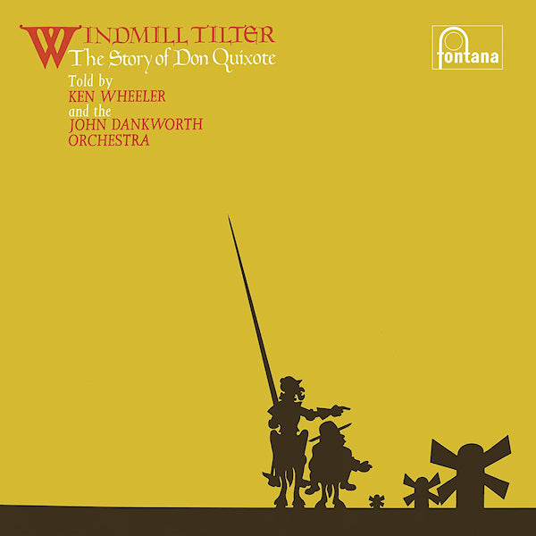 Ken Wheeler and the John Dankworth Orchestra - Windmill Tilter: The Story of Don Quixote (LP)