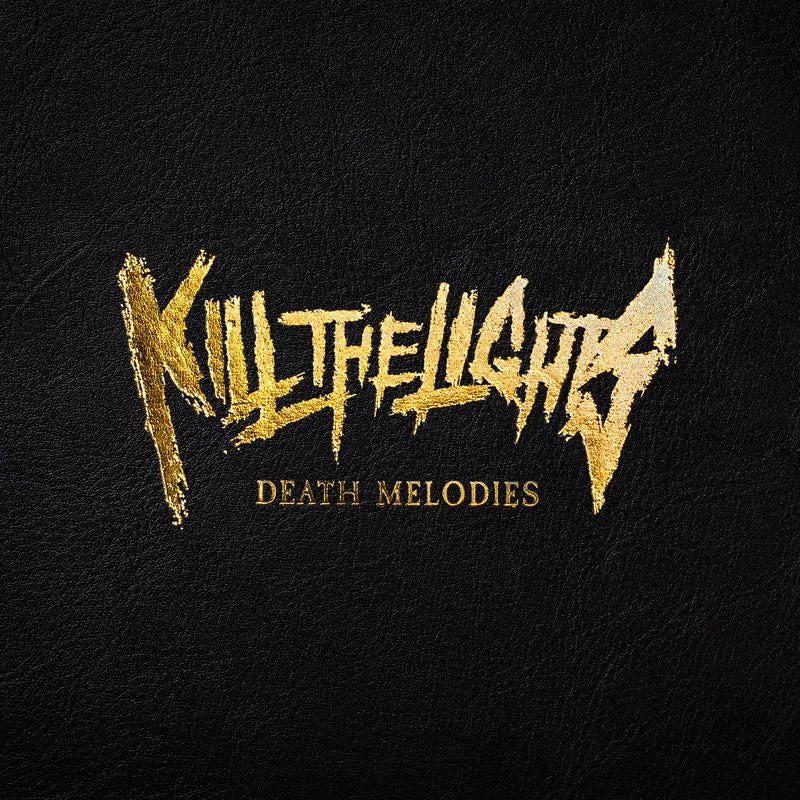 Kill The Lights - Death melodies (LP) - Velvet Music