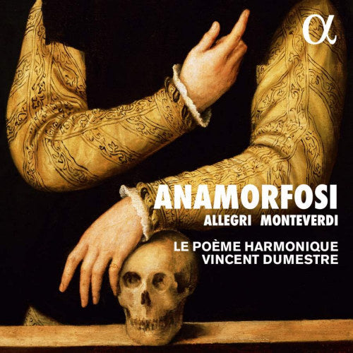 Le Poeme Harmonique &amp; Vincent Dumestre - Anamorphosi (CD)