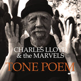 Charles Lloyd & The Marvels - Tone poem (LP)