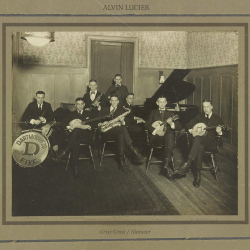 Alvin Lucier - Criss cross / hanover (LP)