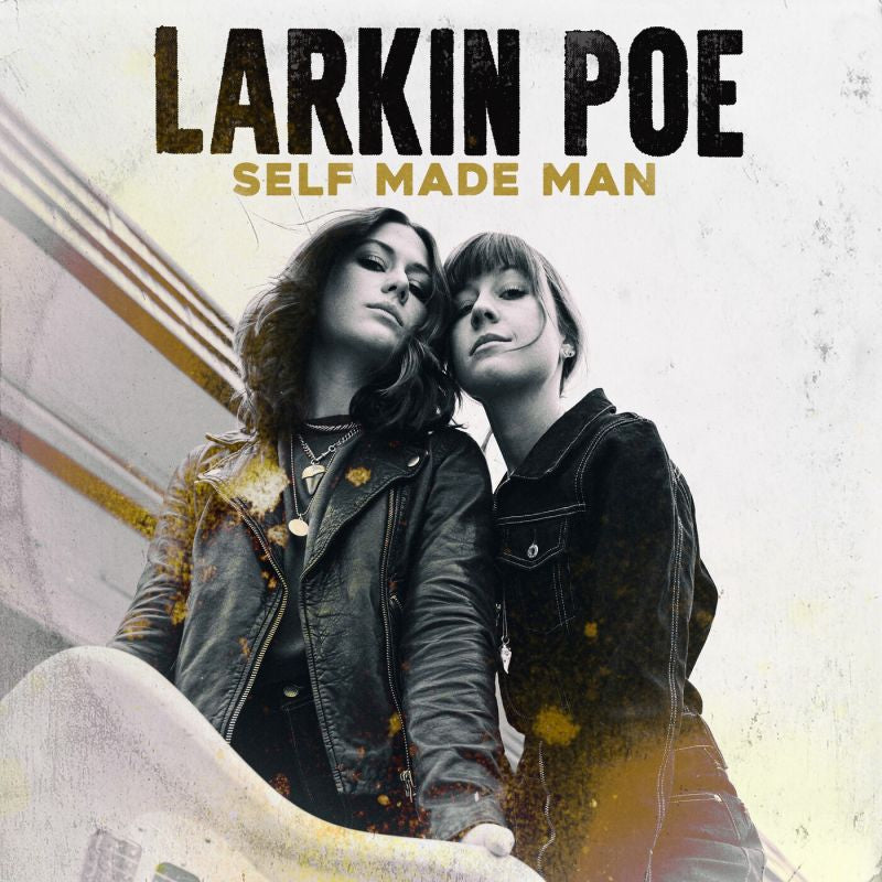 Larkin Poe - Self made man (LP) - Velvet Music
