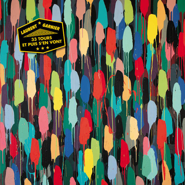 Laurent Garnier - 33 tours et puis sen vont (LP)