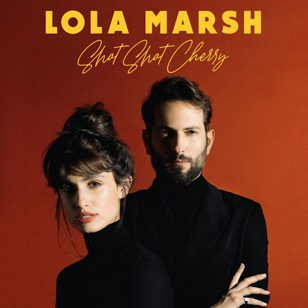 Lola Marsh - Shot shot cherry (LP)