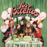 Los Bitchos - Let the festivities begin! (LP)