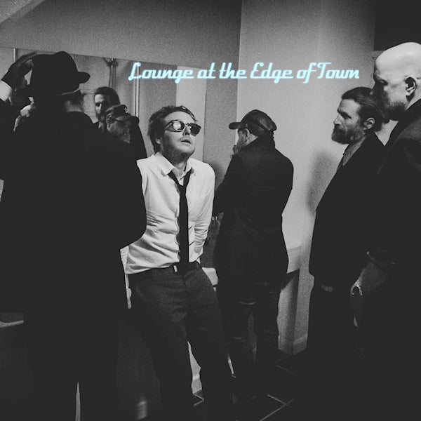 Lounge At The Edge Of Town - Lounge at the edge of town (LP)