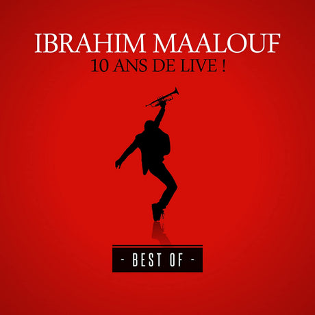 Ibrahim Maalouf - 10 ans de live (CD)