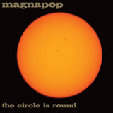 Magnapop - Circle is round (LP)