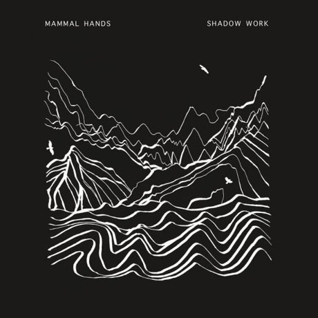 Mammal Hands - Shadow work (CD)
