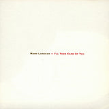 Mark Lanegan - I'll take care of you (LP)