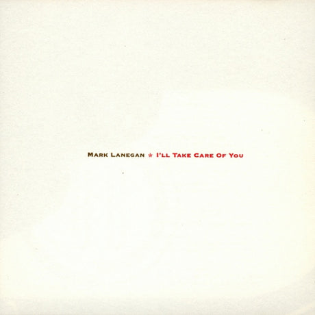 Mark Lanegan - I'll take care of you (LP)