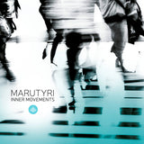 Marutyri - Inner movements (CD)