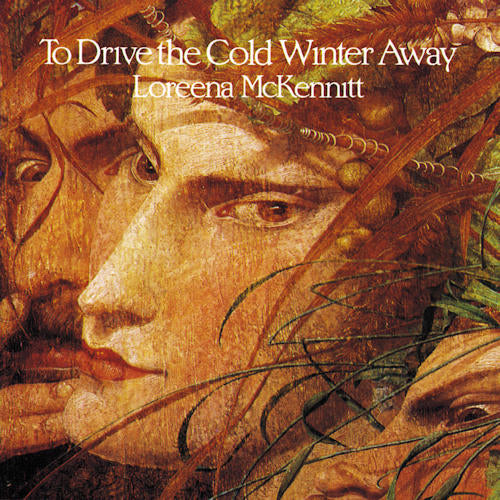 Loreena Mckennitt - To drive the cold winter away (LP)