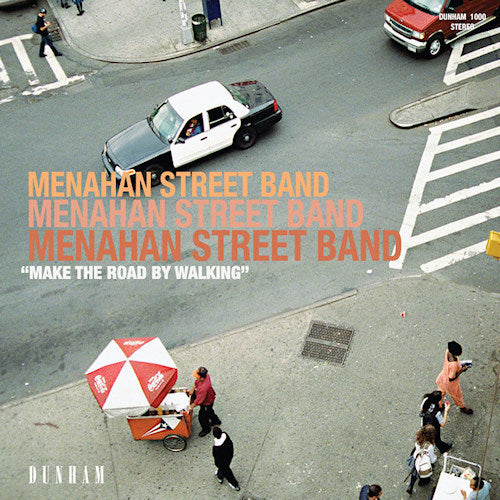 Menahan Street Band - Make the road by walking (LP)
