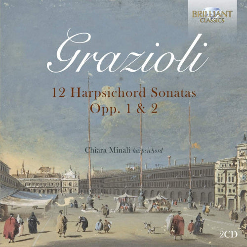 G.b. Grazioli - 12 harpsichord sonatas opp. 1 & 2 (CD)