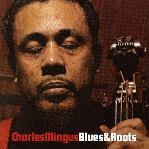 Charles Mingus - Blues &amp; roots (CD)