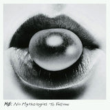 MO - No mythologies to follow -10th anniversary- (LP)