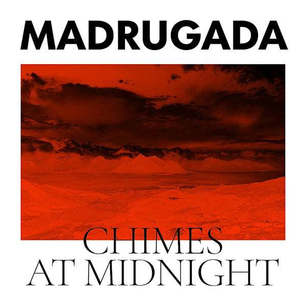 Madrugada - Chimes at midnight -indie- (LP)
