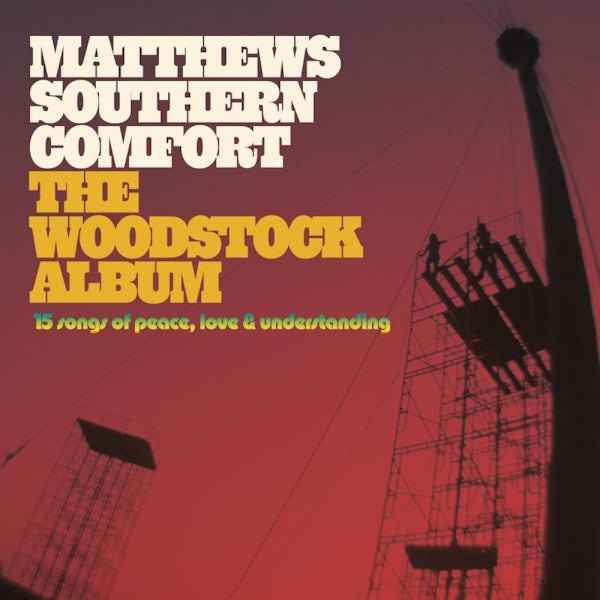 Matthews Southern Comfort - The woodstock album (CD)