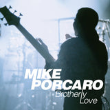 Mike Porcaro - Brotherly love (CD)
