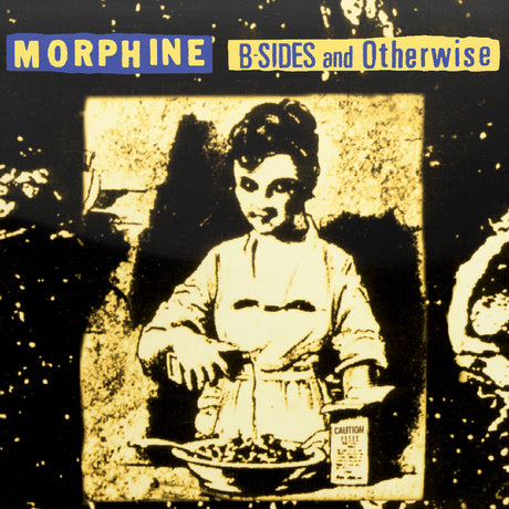 Morphine - B-sides and otherwise (LP)