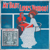 My Baby - Loves voodoo! (CD)
