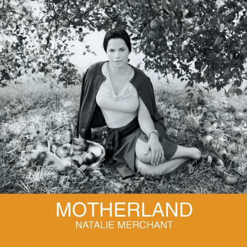 Natalie Merchant - Motherland (LP) - Velvet Music