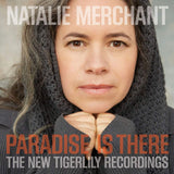 Natalie Merchant - Paradise is there (LP)