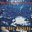 Nick Cave & The Bad Seeds - Murder ballads (LP) - Velvet Music