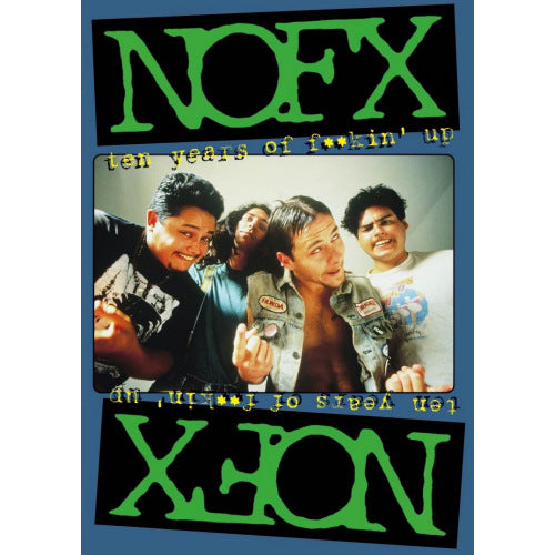 Nofx - Ten years of fuckin' up (DVD movie)