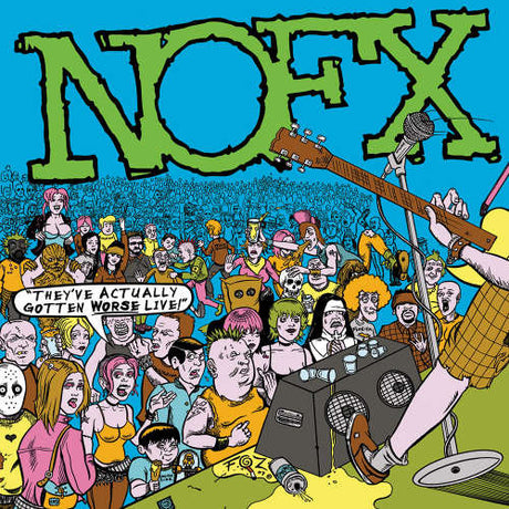 Nofx - They've actually gotten worse live (LP)