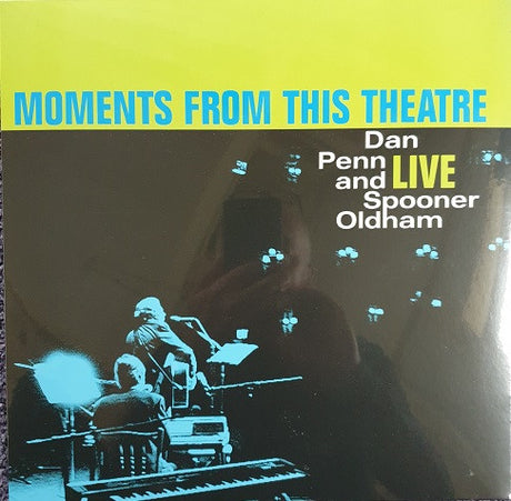 Dan Penn & Spooner Oldham - Moments from this theatre (LP) - Velvet Music