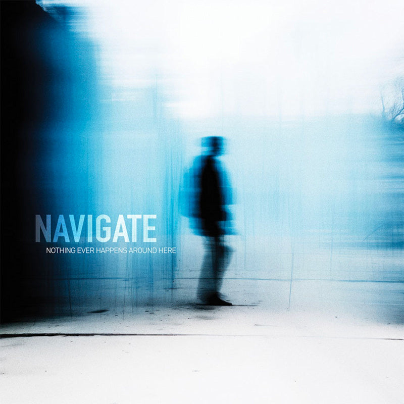 Navigate - Nothing ever happens around here (LP)