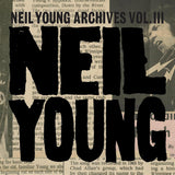 Neil Young - Neil young archives vol. III (LP)