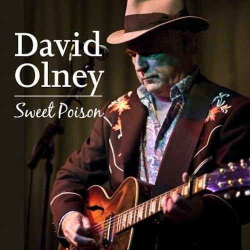 David Olney - Sweet poison (CD)