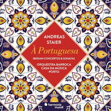 Andreas Staier - A portuguesa - iberian concertos &amp; sonatas (CD)