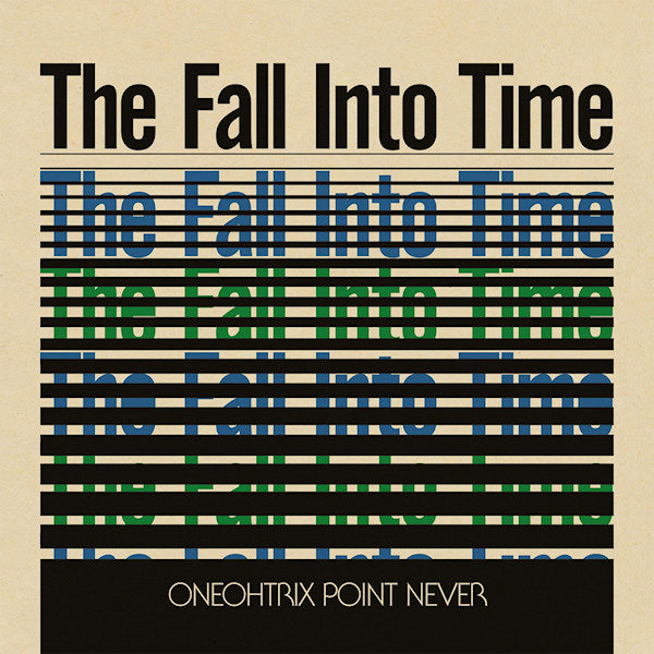 Oneohtrix Point Never - Fall into time (LP) - Velvet Music