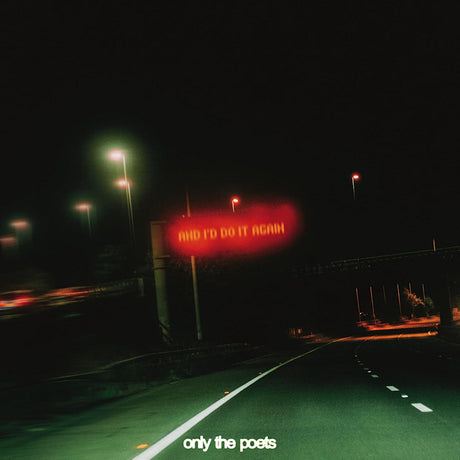 Only The Poets - And i'd do it again (LP)
