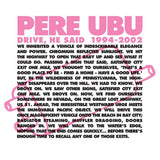 Pere Ubu - Drive he said 1994 - 2002 (LP)