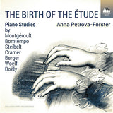 Anna Petrova-forster - Birth of the etude: piano studies by berger, boely, bomtempo (CD)