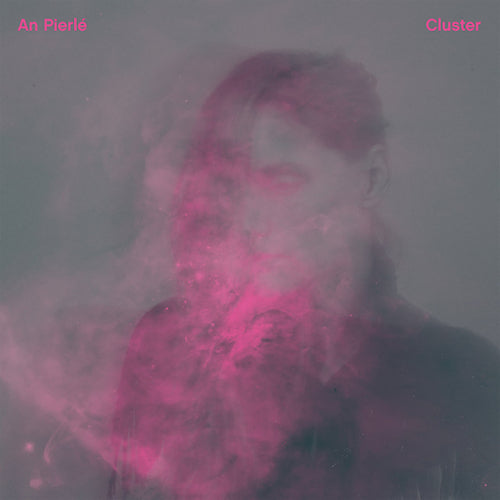 An Pierle - Cluster (LP)
