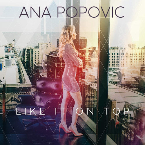 Ana Popovic - Like it on top (CD)