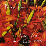 Porridge Radio - Rice, pasta and other fillers (LP)