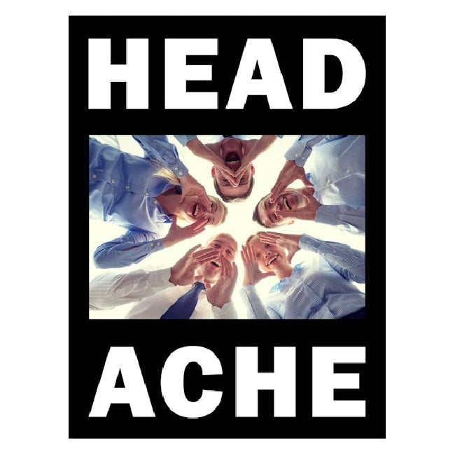 Headache - The head hurts but the heart knows the truth (LP)