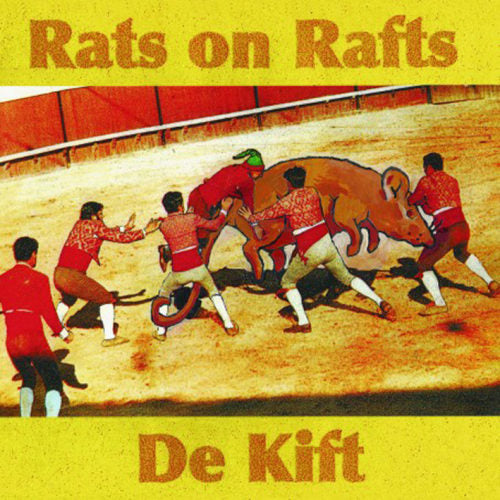 Rats On Rafts - Rats on rafts/de kift (LP)