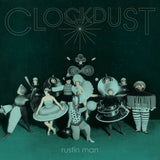 Rustin Man - Clockdust (LP)